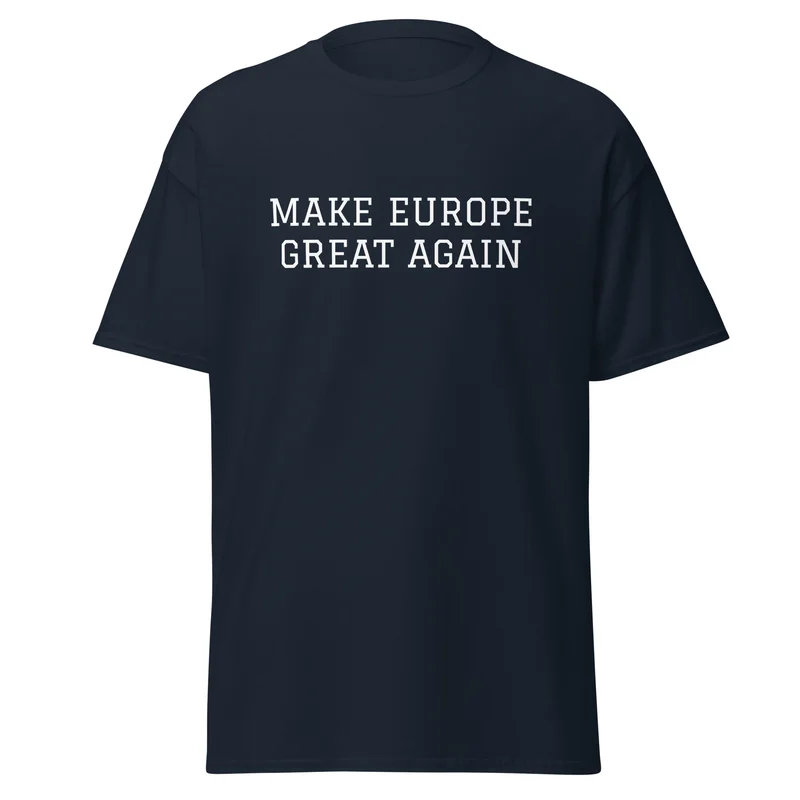 T-särk - MAKE EUROPE GREAT AGAIN vaade 3
