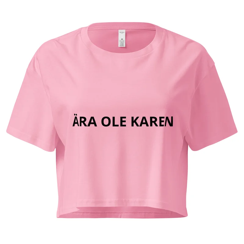 Crop top - ÄRA OLE KAREN vaade 4
